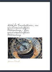 Kritik des Sonantentheorie; eine sprachwissenschaftliche Untersuchung. Eine sprachwissenschaftliche,111301380X,9781113013804