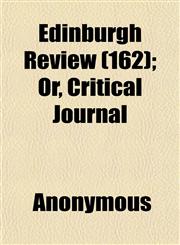 Edinburgh Review (162); Or, Critical Journal,1152641182,9781152641181