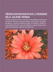 Vědeckofantastická literární díla Julese Verna Včera a zítra, Dvacet tisíc mil pod mořem, Doktor Ox, Tajuplný ostrov, Ledová sfinga, Pán světa,1232859672,9781232859673