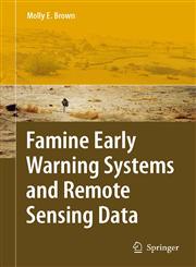 Famine Early Warning Systems and Remote Sensing Data,3540753672,9783540753674