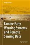 Famine Early Warning Systems and Remote Sensing Data,3540753672,9783540753674