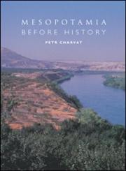 Mesopotamia Before History,0415251044,9780415251044