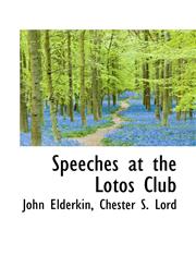 Speeches at the Lotos Club,1117262618,9781117262611