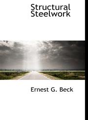 Structural Steelwork,114005242X,9781140052425