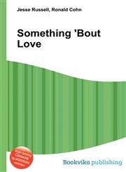 Something 'Bout Love,5512254782,9785512254783