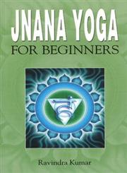 Jnana Yoga for Beginners,8120752252,9788120752252