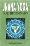 Jnana Yoga for Beginners,8120752252,9788120752252