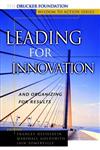 Leading for Innovation And Organizing for Results,1118009134,9781118009130