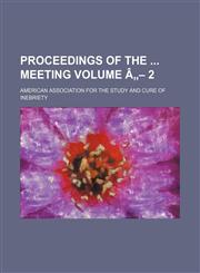 Proceedings of the Meeting Volume a - 2,1236498828,9781236498823