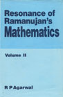 Resonance of Ramanujan's Mathematics Vol. 2 1st Edition,8122409911,9788122409918