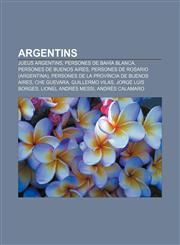 Argentins Jueus argentins, Persones de Bahía Blanca, Persones de Buenos Aires, Persones de Rosario (Argentina),1232390143,9781232390145