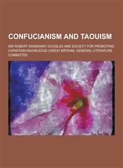 Confucianism and Taouism,123036689X,9781230366890