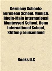 Germany School Introduction European School, Munich,1155937260,9781155937267