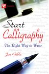 Start Calligraphy The Right Way to Write,8172452306,9788172452308