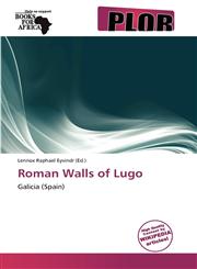 Roman Walls of Lugo,6139028795,9786139028795