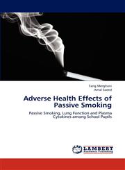 Adverse Health Effects of Passive Smoking,3659157236,9783659157233
