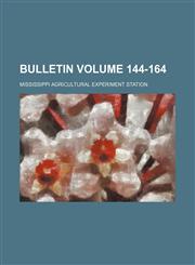 Bulletin Volume 144-164,1130841286,9781130841282