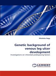 Genetic Background of Venous Leg Ulcer Development,3843394504,9783843394505