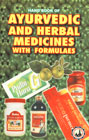 Hand Book of Ayurvedic & Herbal Medicines with Formulaes With Directory of Manufactures/Suppliers of Plant, Equipments and Machineries, Packaging Materials and Raw Materials Suppliers 1st Edition,8186732381,9788186732380