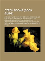 Czech Books (Study Guide) Broučci, Ancient Bohemian Legends, Journey from Bohemia to the Holy Land, by way of Venice and the Sea,,115601123X,9781156011232