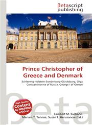 Prince Christopher of Greece and Denmark,6133407425,9786133407428