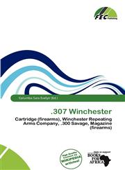 .307 Winchester,6137234258,9786137234259