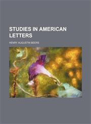 Studies in American letters,1154947165,9781154947168