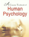 A Concise Textbook of Human Psychology 1st Edition,8131903338,9788131903339