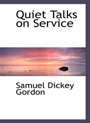 Quiet Talks on Service,1115426370,9781115426374