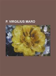 P. Virgilius Maro,1234407523,9781234407520
