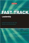 Fast Track Leadership 1st Edition,8186898530,9788186898536