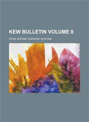 Kew bulletin Volume 8,123007628X,9781230076287