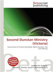 Second Dunstan Ministry (Victoria),6137626156,9786137626153