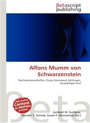 Alfons Mumm von Schwarzenstein,6134753017,9786134753012