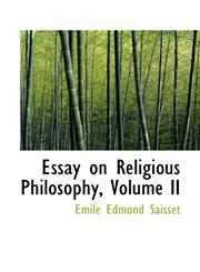 Essay on Religious Philosophy, Volume II,1103773070,9781103773077