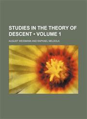Studies in the Theory of Descent (Volume 1),1150486686,9781150486685