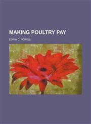 Making poultry pay,1154776379,9781154776379