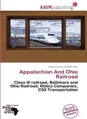 Appalachian And Ohio Railroad,6200316244,9786200316240