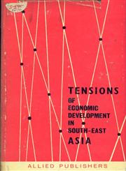 Tensions of Economic Development in South East Asia 1st Edition