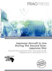 Japanese Aircraft In Use During The Second Sino-Japanese War,6139579627,9786139579624