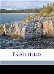 Fresh fields,1177529130,9781177529136