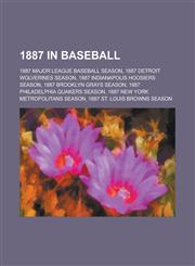 1887 in Baseball,1155998928,9781155998923