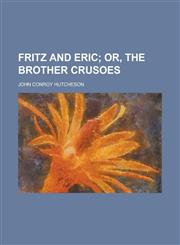 Fritz and Eric,1236869915,9781236869913