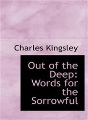 Out of the Deep Words for the Sorrowful,1103603116,9781103603114