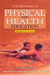 A World History of Physical and Health Education Medieval Period,8189011890,9788189011890