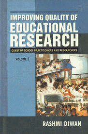 Improving Quality of Educational Research Quest of School Practitioners and Researchers Vol. 2,8126901330,9788126901333