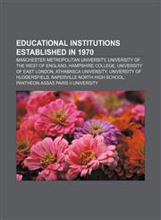 Educational institutions established in 1970 Manchester Metropolitan University, University of the West of England, Hampshire College,1157595537,9781157595533