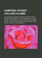 Hampden-Sydney College alumni William Henry Harrison, Stephen Colbert, Francis Schaeffer, Sterling Price, William Overton Callis,1234590573,9781234590574