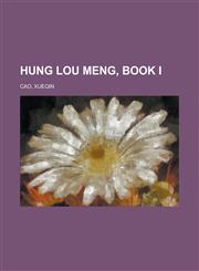 Hung Lou Meng, Book I,1236704525,9781236704528