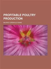 Profitable Poultry Production,1230737626,9781230737621